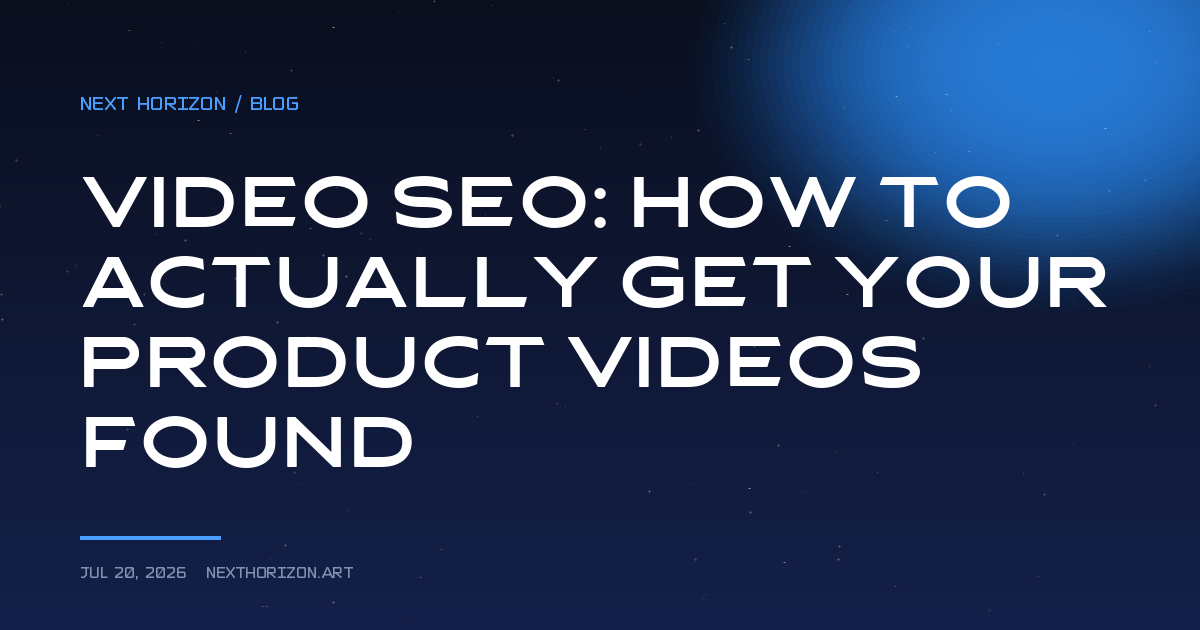Video SEO: How to Actually Get Your Product Videos Found